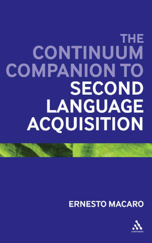 The Continuum Companion to Second Language Acquisition