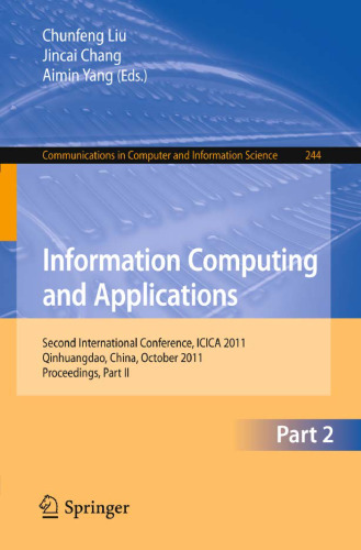 Information Computing and Applications: Second International Conference, ICICA 2011, Qinhuangdao, China, October 28-31, 2011. Proceedings, Part II