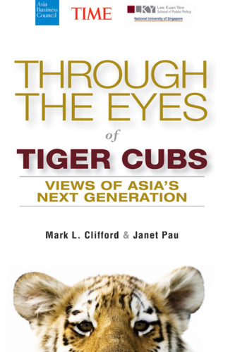Through the Eyes of Tiger Cubs: Views of Asia’s Next Generation