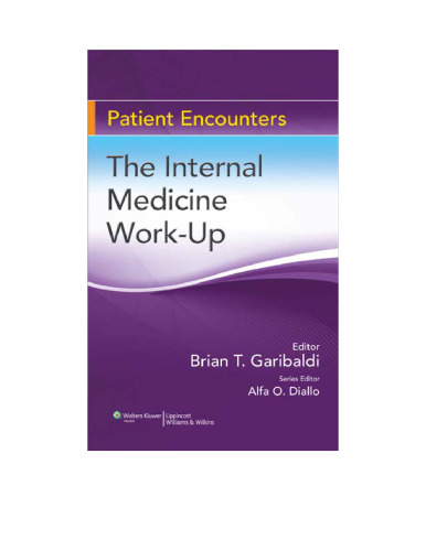 Patient encounters: The internal medicine work-up