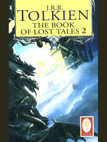 The book of lost tales, part 2