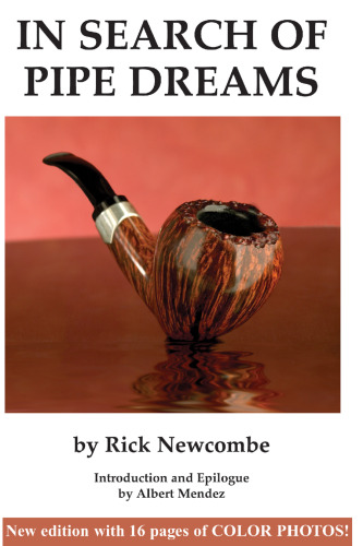 In Search of Pipe Dreams