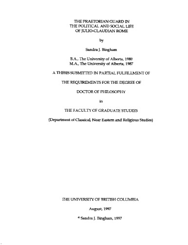 The Praetorian Guard in the Political and Social life of Julio-Claudian Rome (PhD diss. British Columbia)