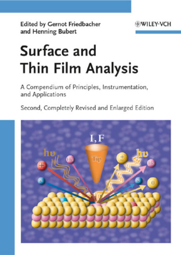 Surface and Thin Film Analysis: A Compendium of Principles, Instrumentation, and Applications