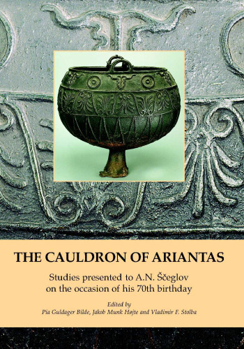 The Cauldron of Ariantas (Black Sea Studies)