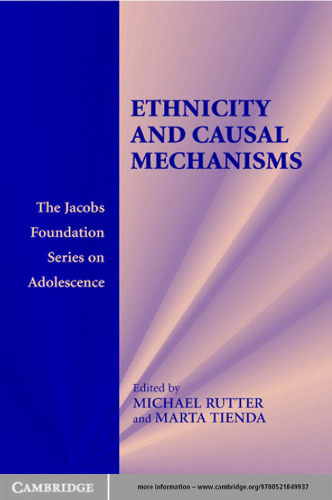 Ethnicity and Causal Mechanisms (The Jacobs Foundation Series on Adolescence)