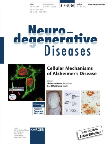 Cellular Mechanisms of Alzheimer's Disease: Neurodegenerative Diseases 2006