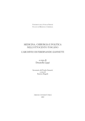 Medicina, chirurgia e politica nell'Ottocento toscano: l'archivio di Ferdinando Zannetti