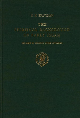 The Spiritual Background of Early Islam