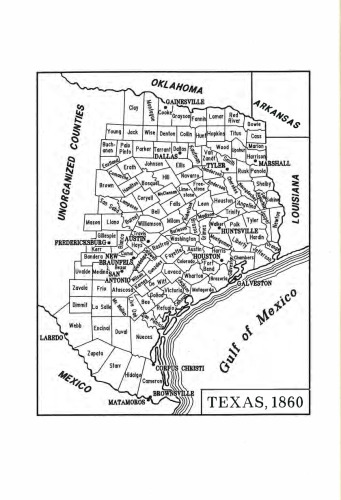 Texas Divided: Loyalty and Dissent in the Lone Star State, 1856-1874
