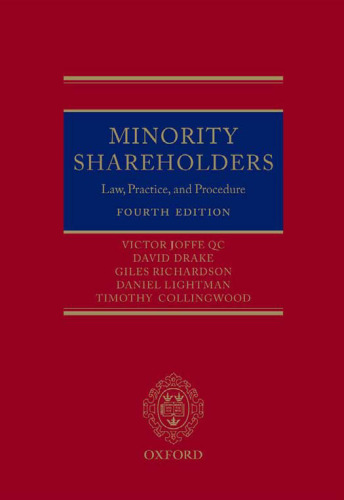 Minority Shareholders: Law, Practice and Procedure (4th ed)