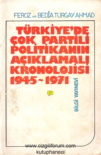 Türkiye´de Çok Partili Politikanın Açıklamalı Kronolojisi