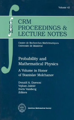 Probability and mathematical physics: a volume in honor of Stanislav Molchanov