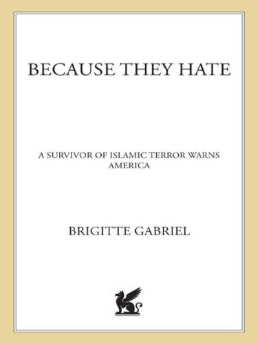 Because They Hate: A Survivor of Islamic Terror Warns America