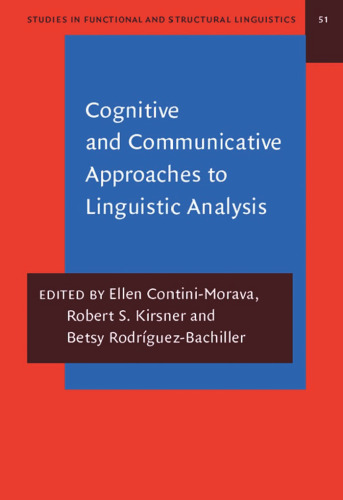 Cognitive and Communicative Approaches to Linguistic Analysis