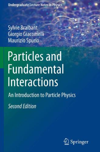 Particles and Fundamental Interactions: An Introduction to Particle Physics
