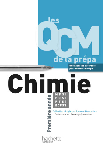 Les QCM de la prépa, Chimie MPSI-PTSI-PCSI-BCPST 1re année