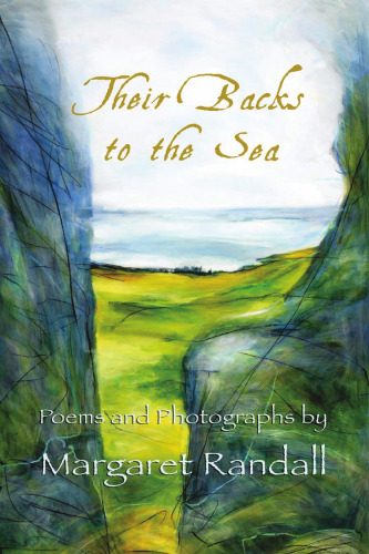 Their Backs to the Sea: Poems and Photographs