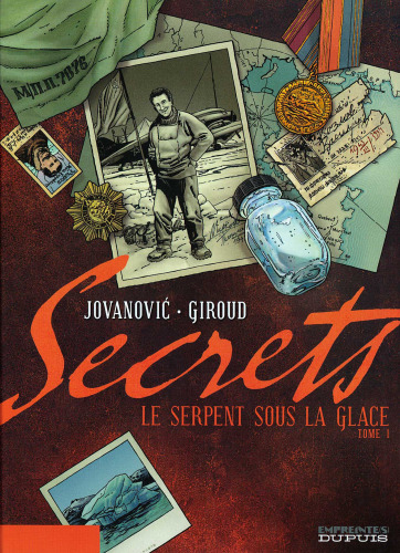 Secrets : Le Serpent sous la glace : Tome 1