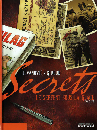 Secrets : Le Serpent sous la glace : Tome 2