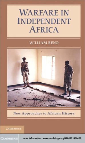 Warfare in Independent Africa (New Approaches to African History)