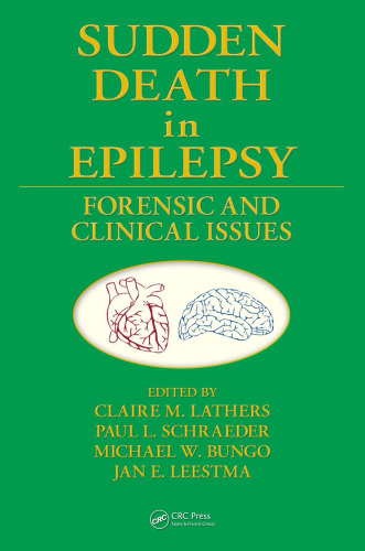 Sudden Death in Epilepsy: Forensic and Clinical Issues