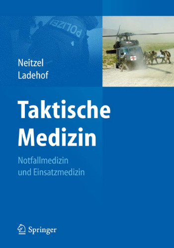 Taktische Medizin. Notfallmedizin und Einsatzmedizin