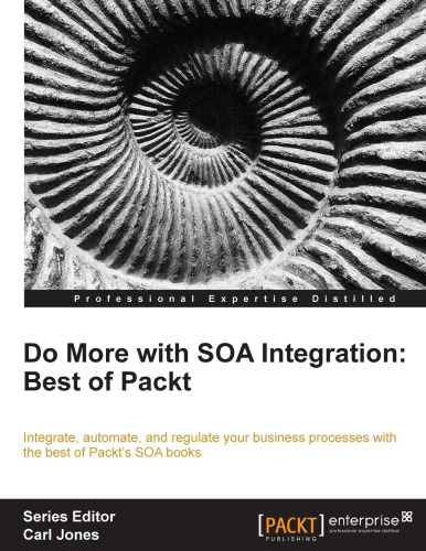 Do more with SOA Integration: Best of Packt