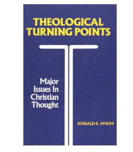 Theological turning points: major issues in Christian thought