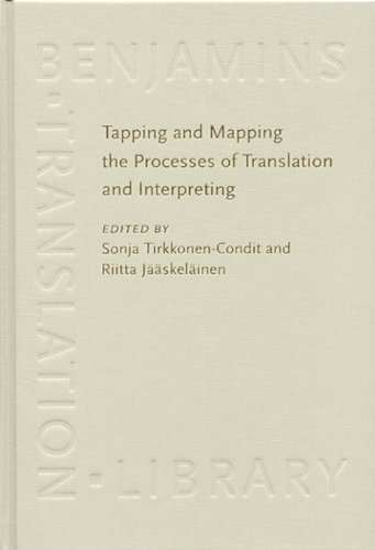 Tapping and mapping the processes of translation and interpreting: outlooks on empirical research