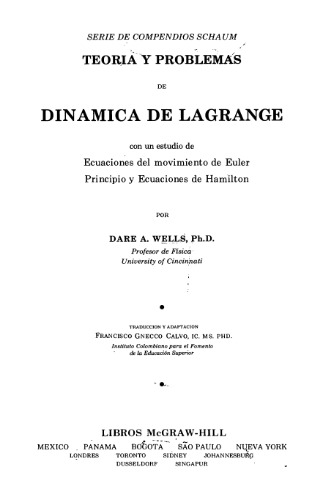 Teoría y problemas de dinámica de Lagrange con un estudio de ecuaciones del movimiento de Euler, principio y ecuaciones de Hamilton