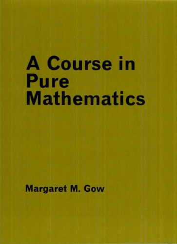 A Course in Pure Mathematics (Unibooks)