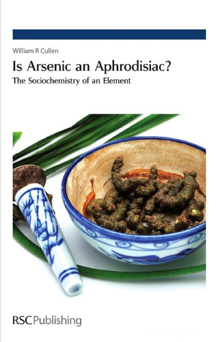 Is arsenic an aphrodisiac?: the sociochemistry of an element