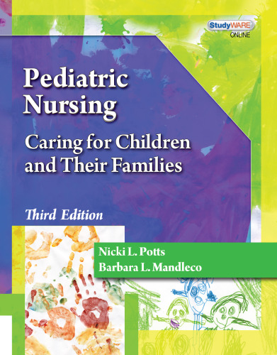 Pediatric Nursing: Caring for Children and Their Families