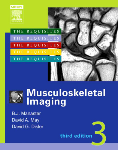 Musculoskeletal Imaging: The Requisites, Third Edition