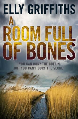 A Room Full of Bones: A Ruth Galloway Investigation (Ruth Galloway 4)