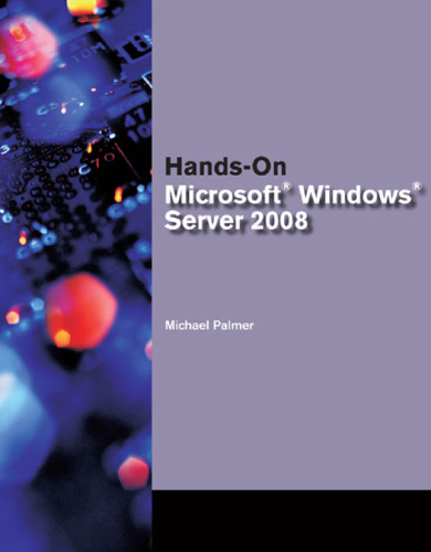 Hands-On Microsoft  Windows Server 2008