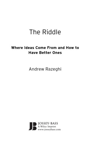 The riddle: where ideas come from and how to have better ones