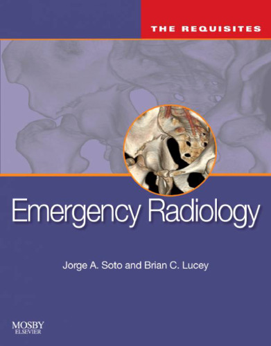 Emergency Radiology: The Requisites