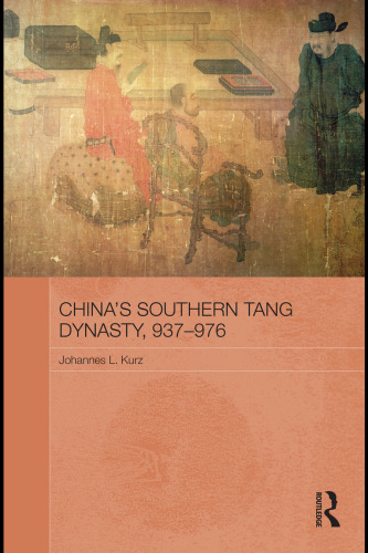 China's Southern Tang Dynasty, 937-976 ()