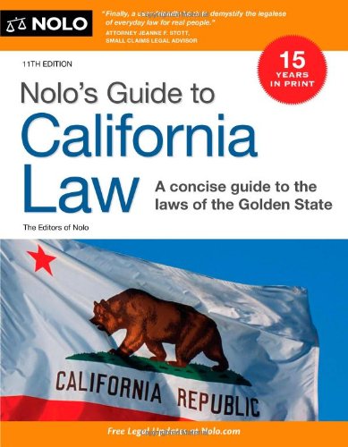 Nolo's Guide to California Law, 11th Edition