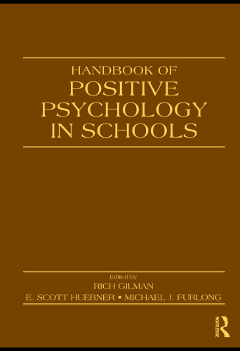 Handbook of positive psychology in schools