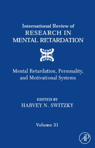 Mental Retardation, Personality, and Motivational Systems