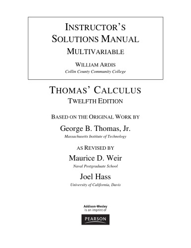 Instructor's Solutions Manual for Thomas' Calculus, Multivariable, Twelfth Edition vol 2