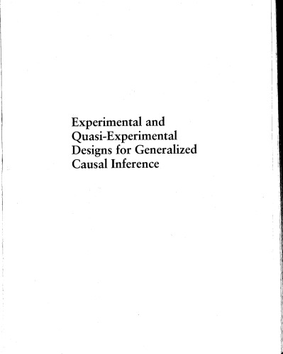 Experimental and Quasi-Experimental Designs for Generalized Causal Inference