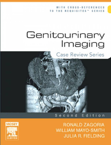 Genitourinary Imaging: Case Review Series, 2nd Edition