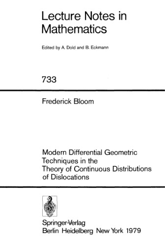 Modern Differential Geometric Techniques in the Theory of Continuous Distributions of Dislocations
