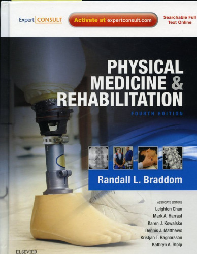 Physical Medicine and Rehabilitation: Expert Consult- Online and Print 4th Edition