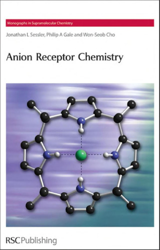 Anion receptor chemistry