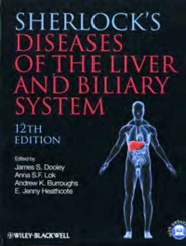 Sherlock's Diseases of the Liver and Biliary System (Sherlock Diseases of the Liver), 12th Edition